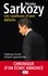 Nicolas Sarkozy. Les coulisses d'une défaite