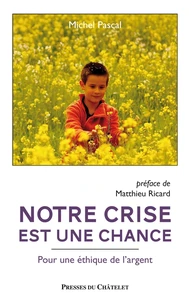 Notre crise est une chance