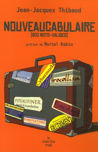 Jean-Marc Thibaud - Nouveaucabulaire.