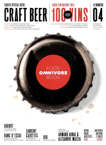 Luc Dubanchet - Omnivore Food Book N° 4, Automne-hiver 2015 : Craft Beer.