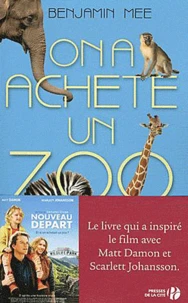 On a acheté un zoo