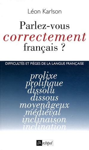 Parlez vous correctement français ?