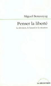 Penser la liberté