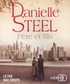 Danielle Steel - Père et fils. 1 CD audio MP3