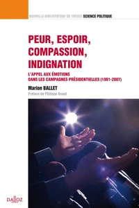 Peur, espoir, compassion, indignation