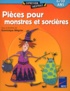 Dominique Mégrier - Pièces pour monstres et sorcières.