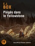 C-J Box - Piégés dans le Yellowstone. 2 CD audio MP3