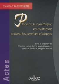Place de la bioéthique en recherche et dans les services cliniques