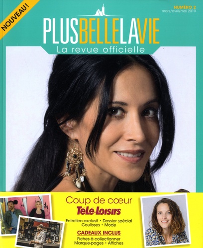 Plus belle la vie - La revue officielle N° 2, mars-avril-mai 2019