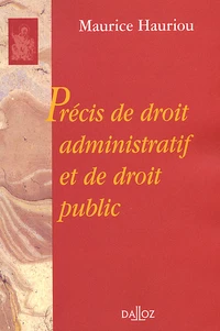 Précis de droit administratif et de droit public. 12ème édition