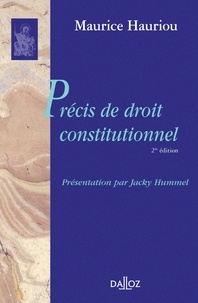 Maurice Hauriou et Jacky Hummel - Précis de droit constitutionnel.