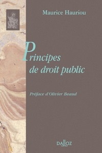 Maurice Hauriou - Principes de droit public.