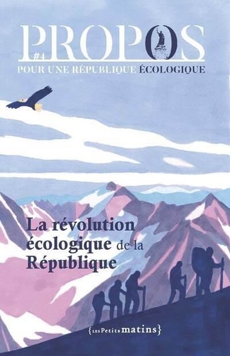 Propos pour une République écologique N° 4 La révolution écologique de la République