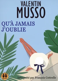 Qu'à jamais j'oublie
