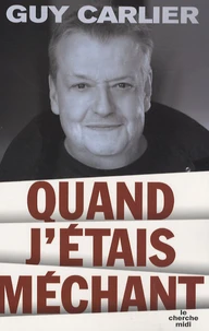 Quand j'étais méchant