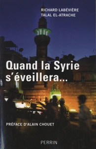 Quand la Syrie s'éveillera...
