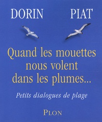 Françoise Dorin et Jean Piat - Quand les mouettes nous volent dans les plumes... - Petits dialogues de plage.