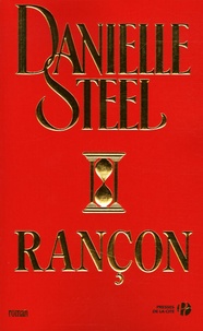 Danielle Steel - Rançon.