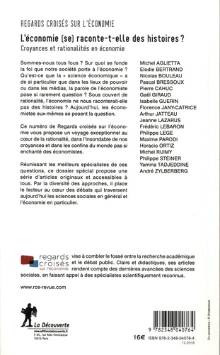 Regards croisés sur l'économie N° 22 L'économie (se) raconte-t-elle des histoires ?. Croyances et rationalités en économie