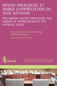 Eleftheria Neframi - Renvoi préjudiciel et marge d'appréciation du juge national.