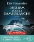 Eric Fouassier - Requiem pour la Dame Blanche.
