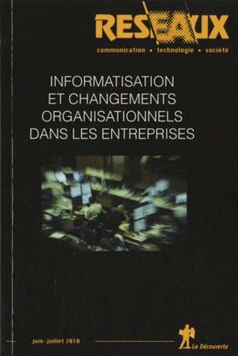 Nathalie Greenan et Danièle Guillemot - Réseaux N° 162, Juin-juillet : Informatisation et changements organisationnels dans les entreprises.