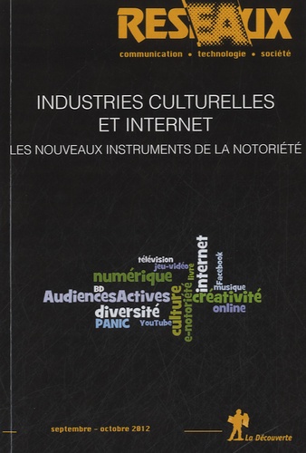 François Gèze - Réseaux N° 175, septembre-oc : Industries culturelles et Internet - Les nouveaux instruments de la notoriété.