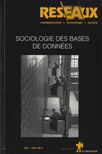 Patrice Flichy - Réseaux N° 178-179, mai-juin : Sociologie des bases de données.