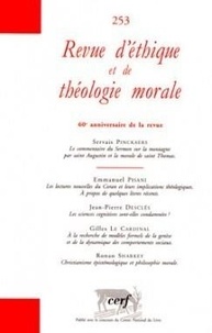 Servais Pinckaers et Emmanuel Pisani - Revue d'éthique et de théologie morale N° 253, Mars 2009 : 60e anniversaire de la revue.