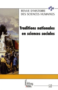 Johan Heilbron et Victor Karady - Revue d'histoire des sciences humaines N° 18, Avril 2008 : Traditions nationales en sciences sociales.