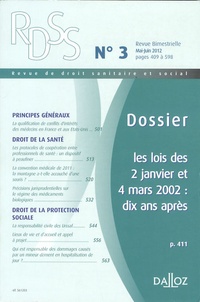 Michel Borgetto - Revue de droit sanitaire et social N° 3, Mai-juin 2012 : Les lois des 2 janvier et 4 mars 2002 : dix ans après.