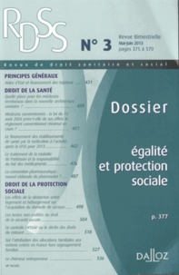 Michel Borgetto - Revue de droit sanitaire et social N° 3, mai-juin 2013 : Egalité et protection sociale.
