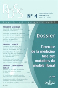 Michel Borgetto - Revue de droit sanitaire et social N° 4, Juillet-août 2013 : L'exercice de la médecine face aux mutations du monde libéral.