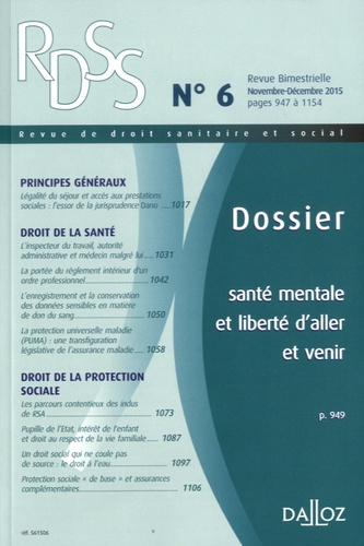 Michel Borgetto - Revue de droit sanitaire et social N° 6, novembre-décembre 2015 : Santé mentale et liberté d'aller et venir.