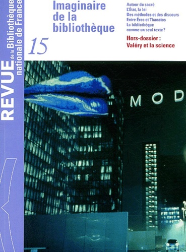 Denis Bruckman - Revue de la Bibliothèque nationale de France N° 15/2003 : Imaginaire de la bibliothèque.