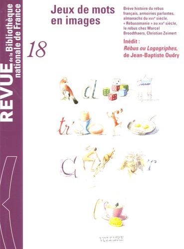 Jean-Noël Jeanneney - Revue de la Bibliothèque nationale de France N° 18/2004 : Jeux de mots en images.
