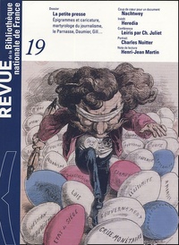  Collectif - Revue de la Bibliothèque nationale de France N° 19/2005 : La petite presse.