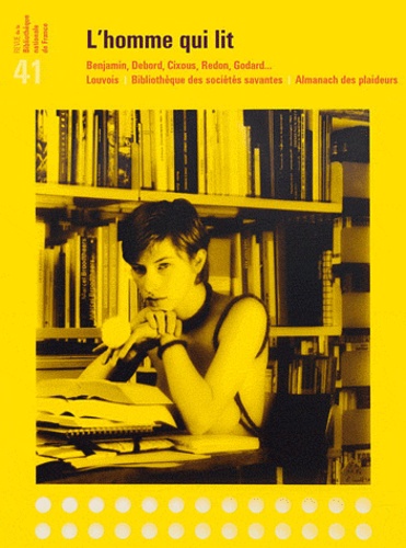 Thierry Grillet - Revue de la Bibliothèque nationale de France N° 41/2012 : L'homme qui lit.