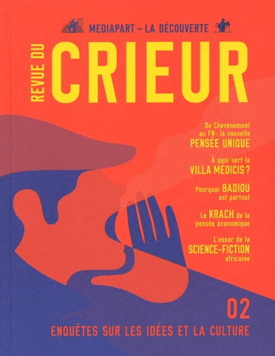 Hugues Jallon et Edwy Plenel - Revue du crieur N° 2, octobre 2015 : .
