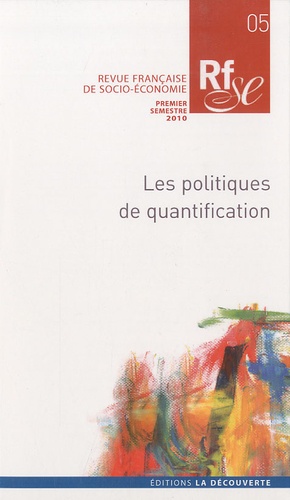 Florence Jany-Catrice et Fabrice Bardet - Revue française de socio-économie N° 5, premier semest : Les politiques publiques de quantification.