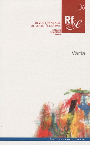 Florence Jany-Catrice - Revue française de socio-économie N° 6, Juillet-Décemb : Varia.