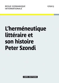 L'herméneutique littéraire et son histoire