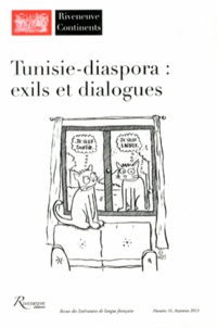 Gilles Kraemer - Riveneuve Continents N° 16, Automne 2013 : Tunisie-diaspora : exils et dialogues.