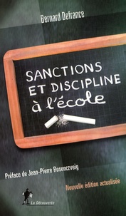 Bernard Defrance - Sanctions et discipline à l'école.