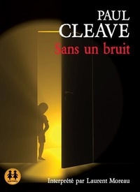 Paul Cleave - Sans un bruit. 1 CD audio MP3