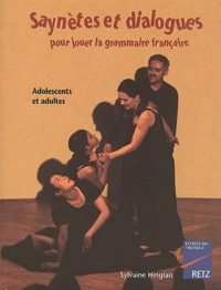 Saynètes et dialogues pour jouer la grammaire française