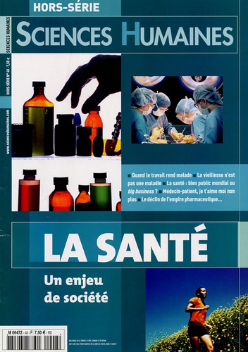 Gilles Marchand - Sciences Humaines Hors-série N° 48, Ma : La santé - Un enjeu de société.
