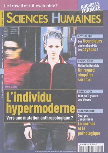 Xavier Molénat et Nicole Aubert - Sciences Humaines N° 154 Décembre 2004 : L'individu hypermoderne - Vers une mutation anthropologique ?.