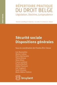 Charles-Eric Clesse - Sécurité sociale : dispositions générales.