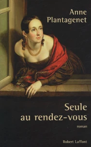 Seule au rendez-vous